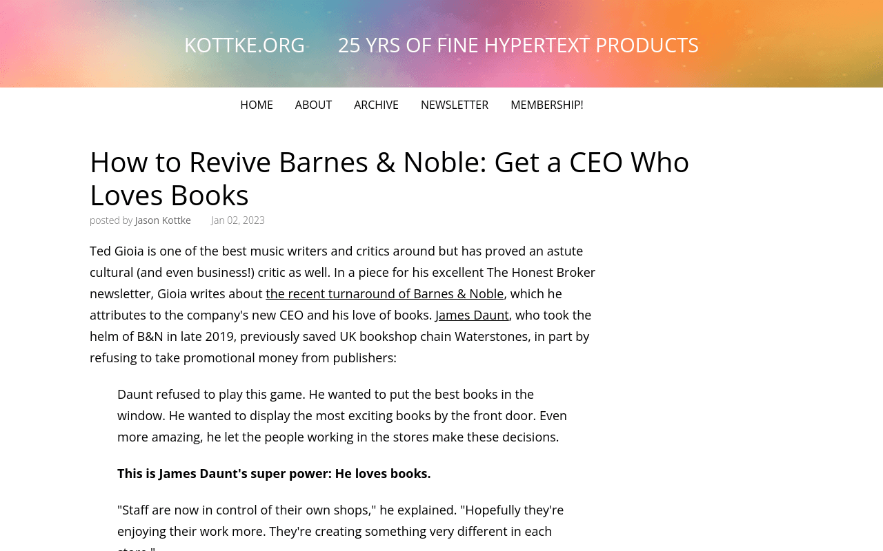 How to Revive Barnes & Noble: Get a CEO Who Loves Books