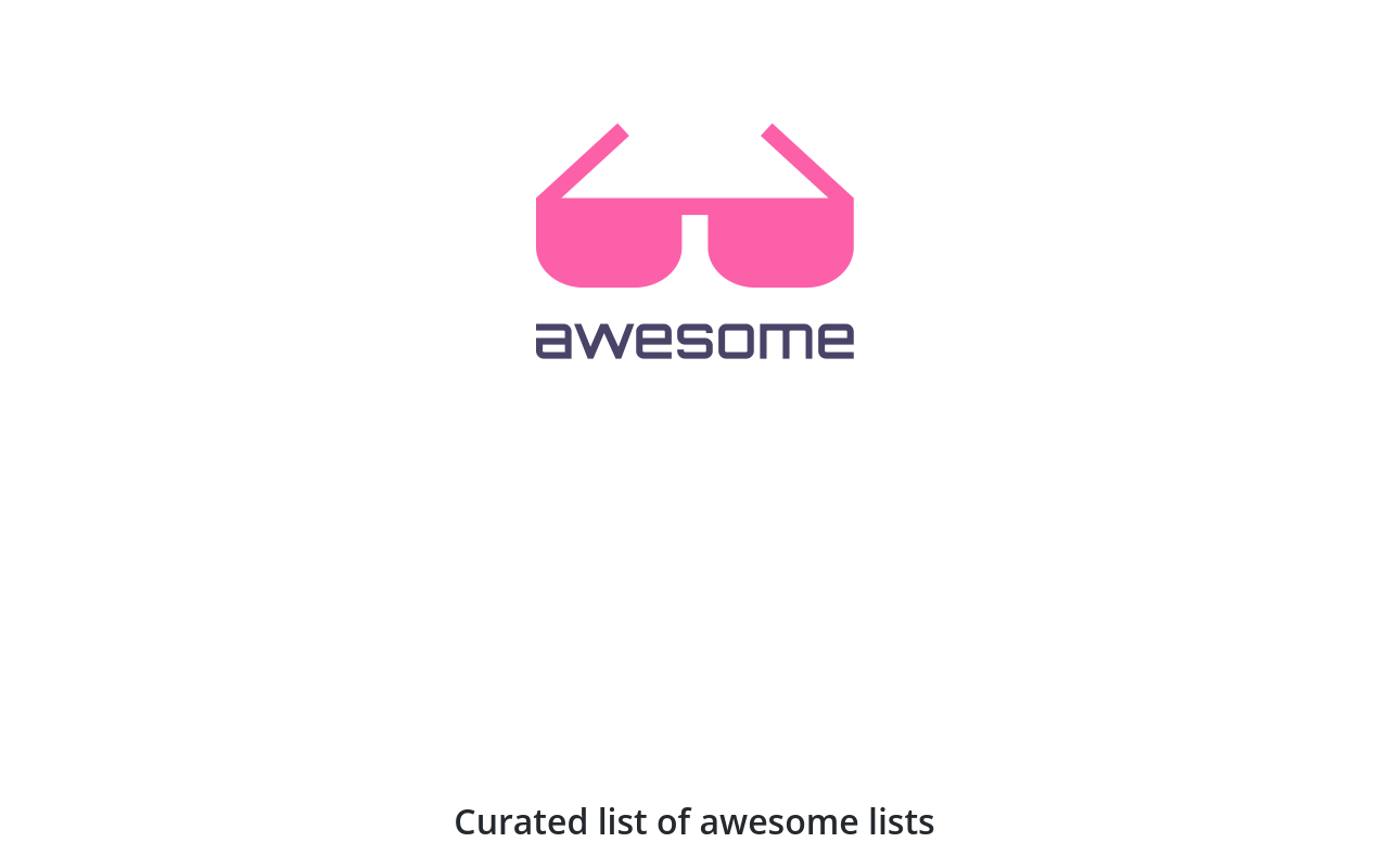 Curated list of awesome lists | Project-Awesome.org