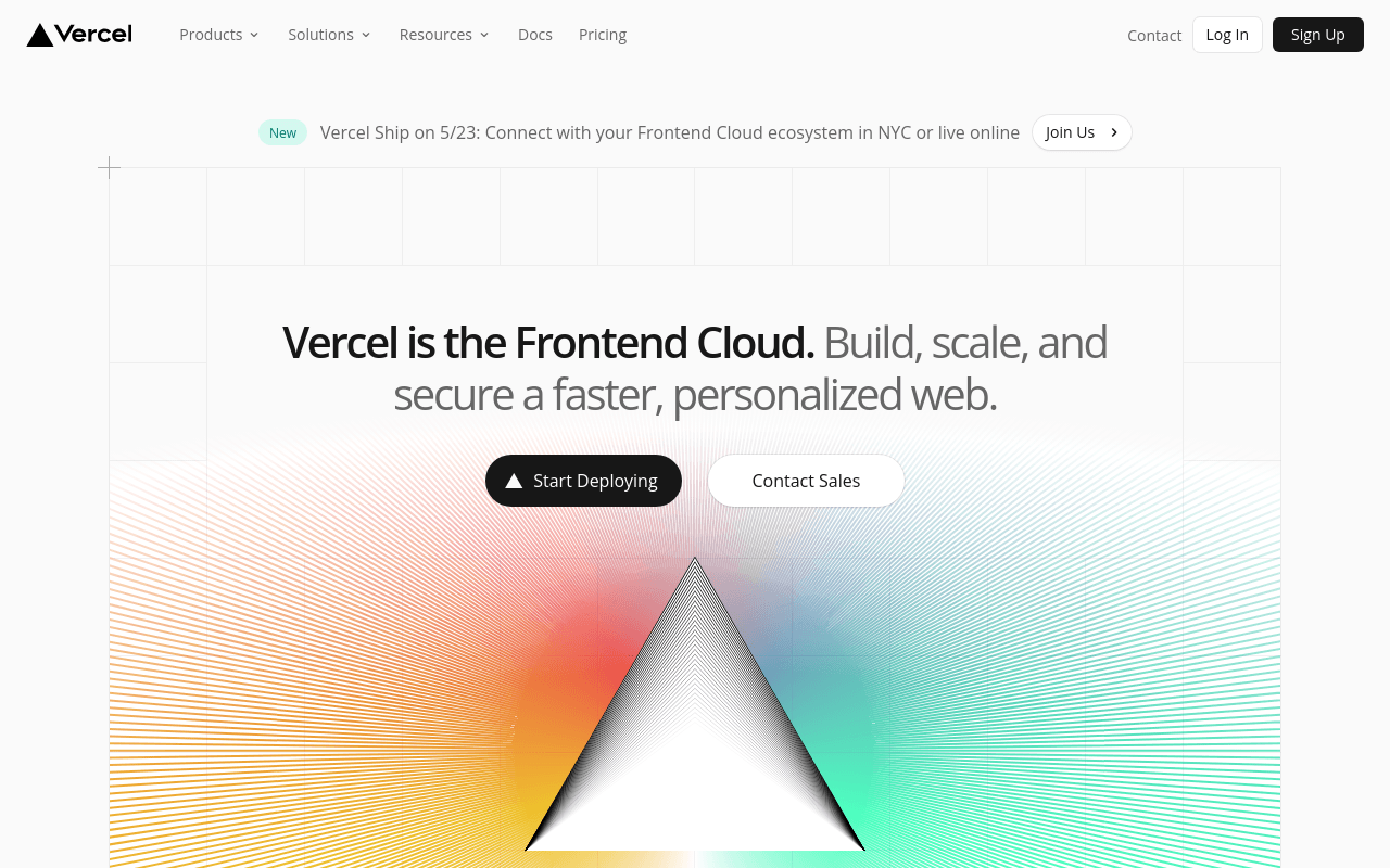 Vercel: Build and deploy the best Web experiences with The Frontend Cloud