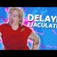 ejaculation delay