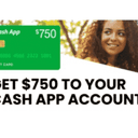 750 Cash app reward